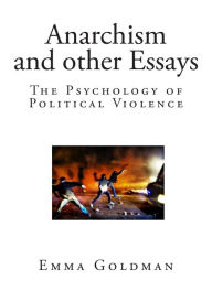 emma goldman anarchism other essays emma goldman anarchism other essays