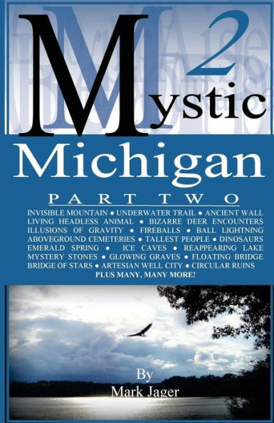 Mystic Michigan Part 2