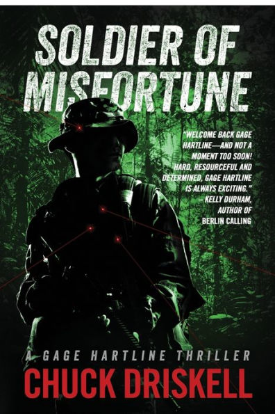 Soldier of Misfortune: A Gage Hartline Thriller