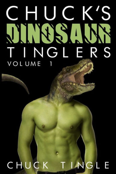 Chuck's Dinosaur Tinglers: Volume 1