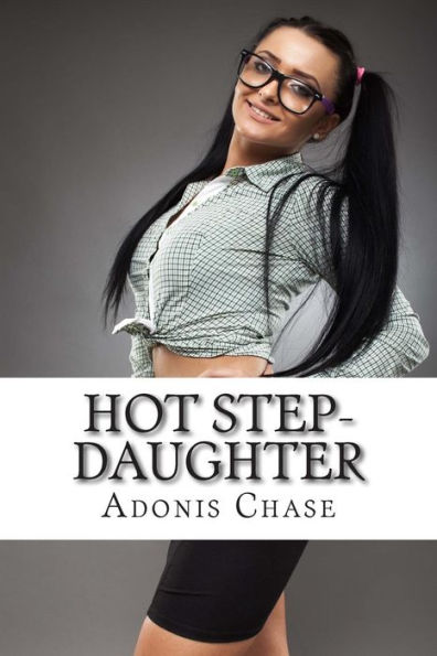 Hot Step Daughter By Adonis Chase Paperback Barnes And Noble® 5208