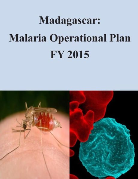Madagascar: Malaria Operational Plan FY 2015