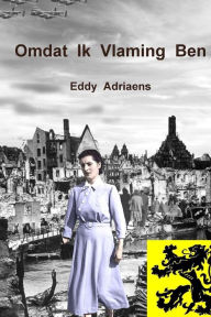 Title: Omdat Ik Vlaming Ben, Author: Eddy Adriaens