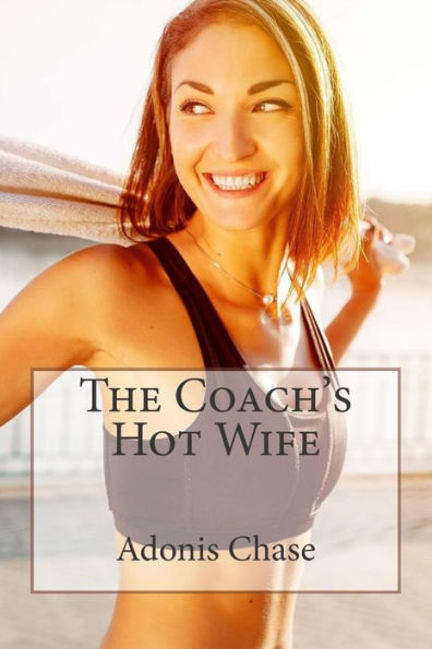 The Coach's Hot Wife