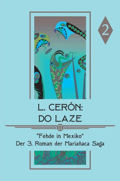 Do Laze - Fehde in Mexiko: Band II