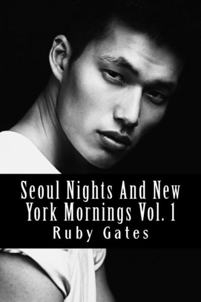 Seoul Nights And New York Mornings Vol. 1