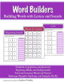 Word Builders: Building Words with Letters and Sounds