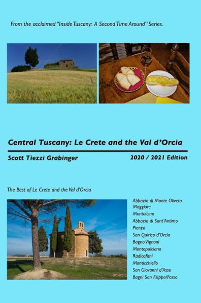 Central Tuscany: Le Crete and the Val d'Orcia