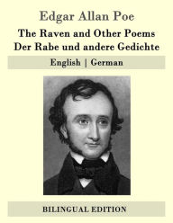 Title: The Raven and Other Poems / Der Rabe und andere Gedichte: English - German, Author: Theodor Etzel