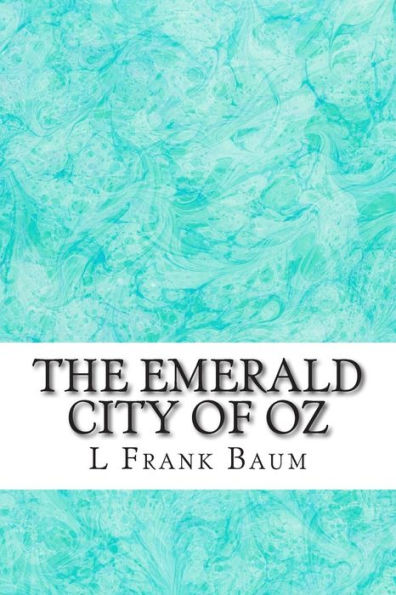 The Emerald city of Oz: (L. Frank Baum Classics Collection)