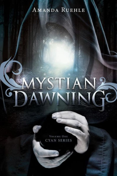 Mystian Dawning: Cyan Series Volume 1