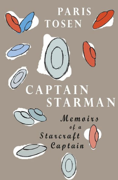 Captain Starman: Memoirs of a Starcraft Captain