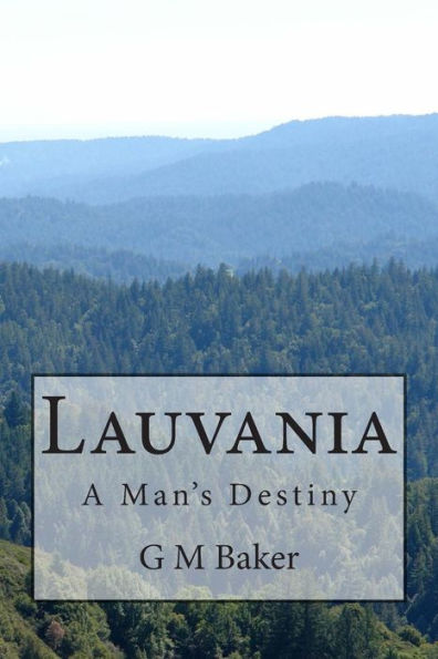 Lauvania: A Man's Destiny