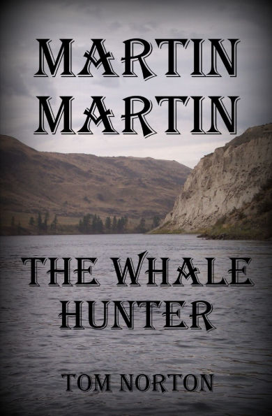 Martin-martin the whale hunter
