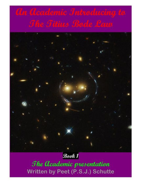 An Academic Introducing to The Titius Bode Law Book 1