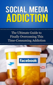 Title: Social Media Addiction: The Ultimate Guide to Finally Overcoming This Time-Consuming Addiction, Author: Caesar Lincoln