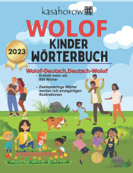 Title: Wolof Kinder Wï¿½rterbuch: Wolof-Deutsch Bilderbuch, Deutsch-Wolof, Author: Kasahorow