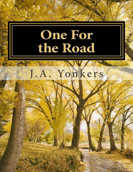 One For the Road: Gabe's World: Book VI