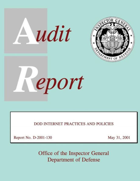 Audit Report DOD Internet Practices and Policies May 31, 2001