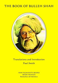 Title: The Book of Bulleh Shah, Author: Paul Smith