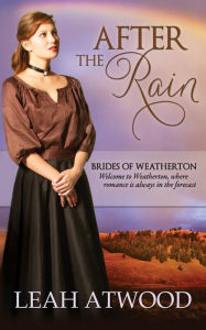 Title: After the Rain, Author: Leah Atwood