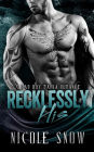 Recklessly His: A Bad Boy Mafia Romance