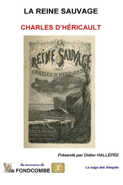 La Reine Sauvage