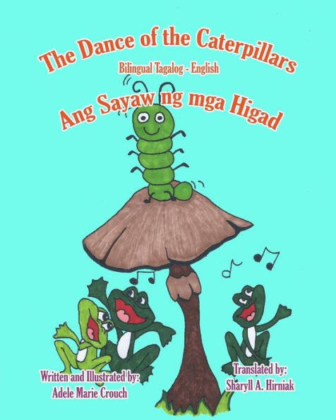 The Dance of the Caterpillars Bilingual Tagalog English