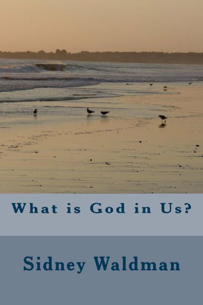What is God in Us?