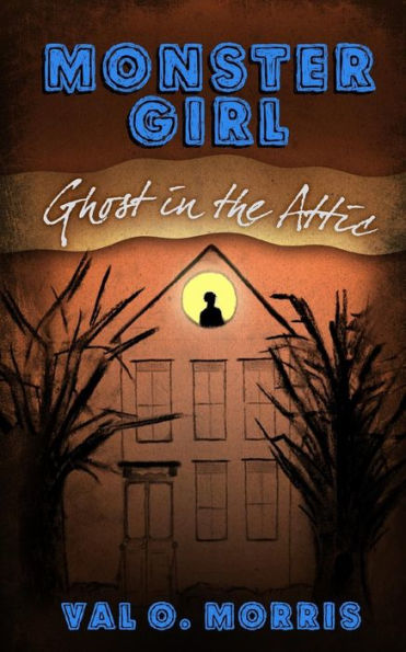 Monster Girl: Ghost in the Attic