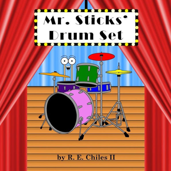 Mr. Sticks' Drum Set