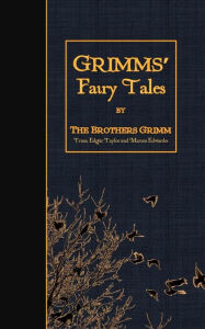 Title: Grimms' Fairy Tales, Author: Edgar Taylor