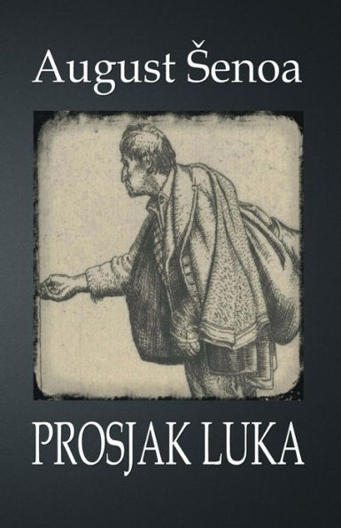 Prosjak Luka: Roman