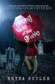 Title: Wrong Side of the Grave, Author: Bryna Butler