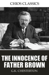 Title: The Innocence of Father Brown, Author: G. K. Chesterton