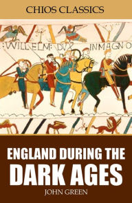 Title: England during the Dark Ages, Author: John Green