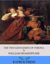 Title: The Two Gentlemen of Verona, Author: William Shakespeare