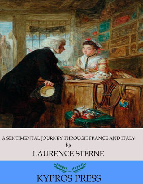 A Sentimental Journey Through France and Italy