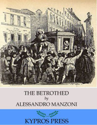Title: The Betrothed, Author: Alessandro Manzoni