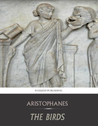 Title: The Birds, Author: Aristophanes