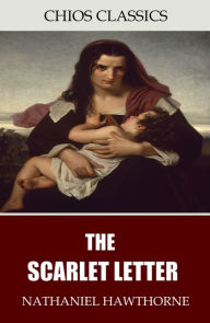 Title: The Scarlet Letter, Author: Nathaniel Hawthorne