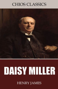 Title: Daisy Miller, Author: Henry James