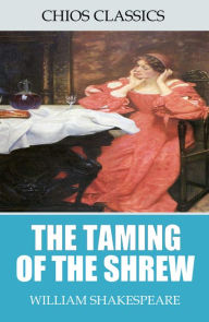 Title: The Taming of the Shrew, Author: William Shakespeare