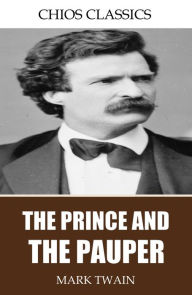 Title: The Prince and the Pauper, Author: Mark Twain