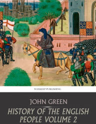 Title: History of the English People Volume 2, Author: John Green