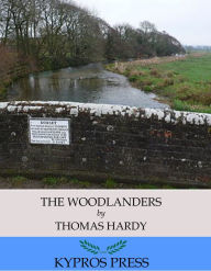 Title: The Woodlanders, Author: Thomas Hardy