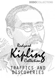 Title: Traffics and Discoveries, Author: Rudyard Kipling