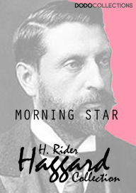 Title: Morning Star, Author: H. Rider Haggard