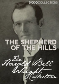 Title: The Shepherd of the Hills, Author: Harold Bell Wright