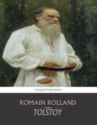 Title: Tolstoy, Author: Romain Rolland